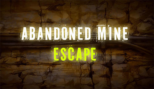 Télécharger Abandoned mine: Escape room pour Android gratuit.