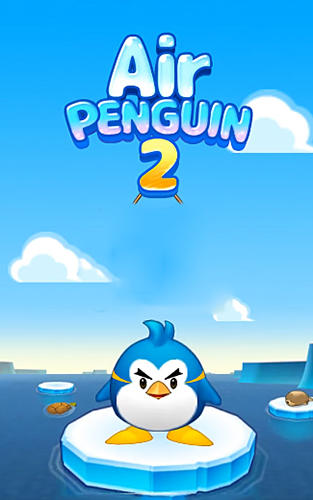 Télécharger Air penguin 2 pour Android gratuit.