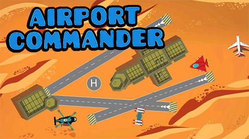 Télécharger Airport commander pour Android gratuit.