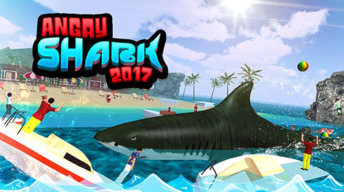Télécharger Angry shark 2017: Simulator game pour Android gratuit.