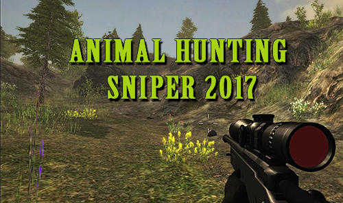 Télécharger Animal hunting sniper 2017 pour Android gratuit.