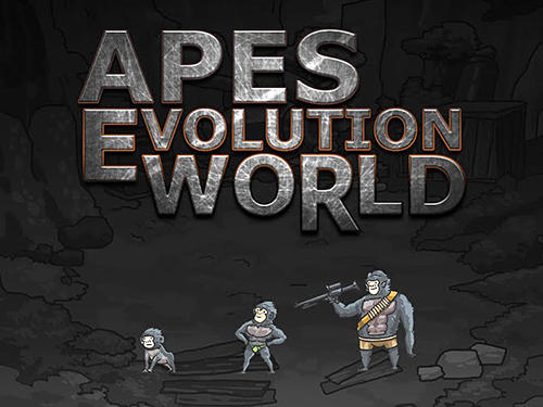 Télécharger Apes evolution world pour Android gratuit.