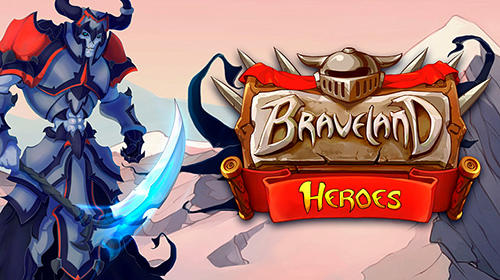 Télécharger Braveland heroes pour Android gratuit.