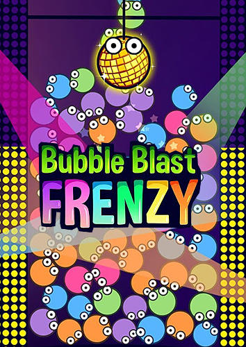 Télécharger Bubble blast frenzy pour Android gratuit.