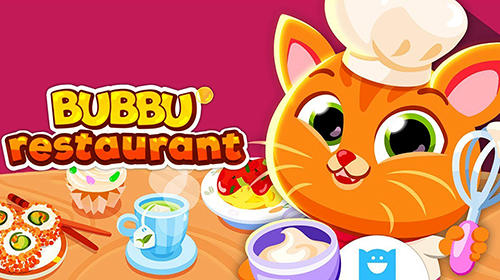 Télécharger Bubbu restaurant pour Android 4.0.3 gratuit.