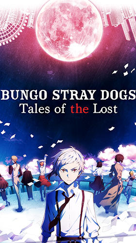 Télécharger Bungo stray dogs: Tales of the lost pour Android 4.4 gratuit.