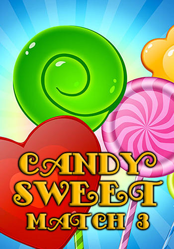 Télécharger Candy sweet: Match 3 puzzle pour Android gratuit.