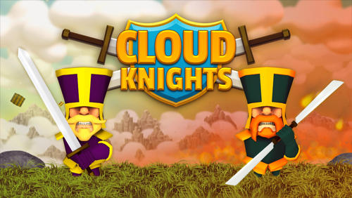 Télécharger Cloud knights pour Android gratuit.