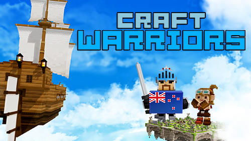 Télécharger Craft warriors pour Android gratuit.