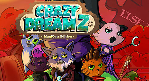 Télécharger Crazy dreamz: Magicats edition pour Android gratuit.