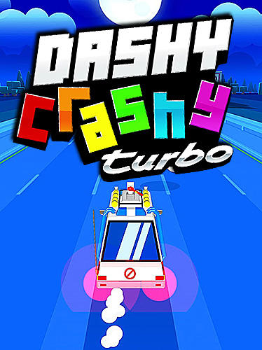 Télécharger Dashy crashy turbo pour Android gratuit.