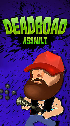 Télécharger Deadroad assault: Zombie game pour Android gratuit.