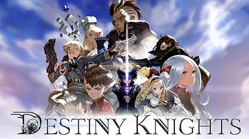 Télécharger Destiny knights pour Android gratuit.