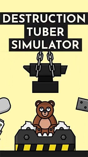 Destruction tuber simulator