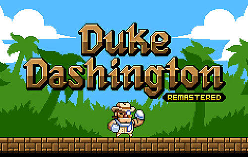 Télécharger Duke Dashington remastered pour Android gratuit.