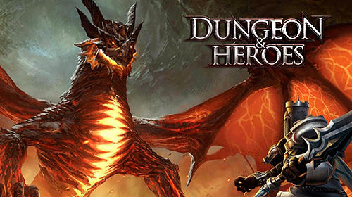 Télécharger Dungeon and heroes pour Android 4.0.3 gratuit.