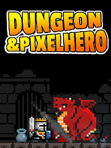 Télécharger Dungeon n pixel hero: Retro RPG pour Android gratuit.