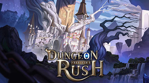 Télécharger Dungeon rush: Rebirth pour Android gratuit.