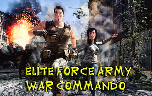 Télécharger Elite force army war commando pour Android gratuit.