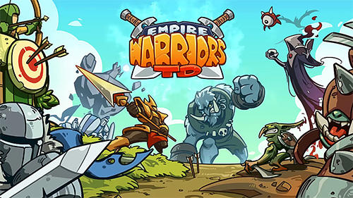 Télécharger Empire warriors TD: Defense battle pour Android gratuit.
