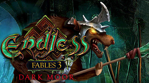 Télécharger Endless fables 3: Dark moor pour Android gratuit.