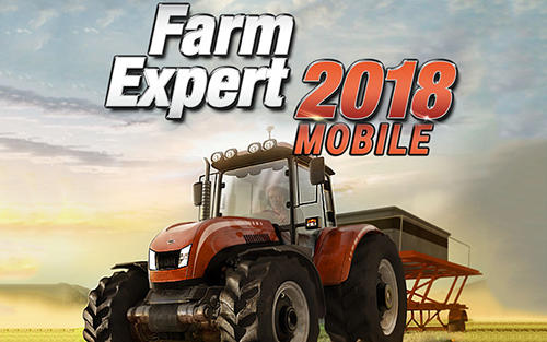 Télécharger Farm expert 2018 mobile pour Android gratuit.