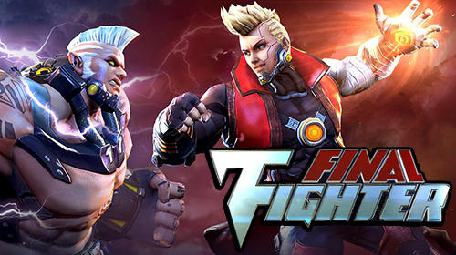 Télécharger Final fighter pour Android gratuit.