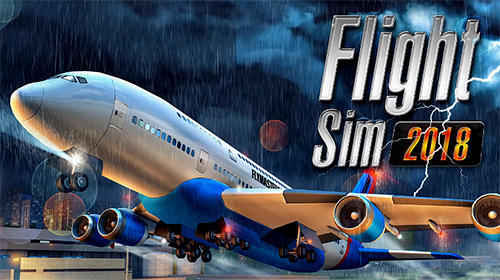 Télécharger Flight sim 2018 pour Android gratuit.