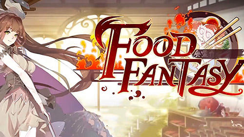 Télécharger Food fantasy pour Android gratuit.