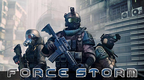 Force storm: FPS shooting party