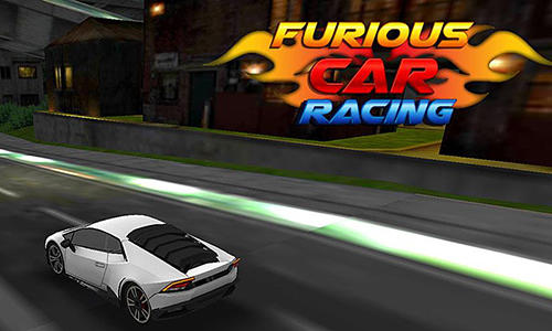 Télécharger Furious car racing pour Android 2.1 gratuit.