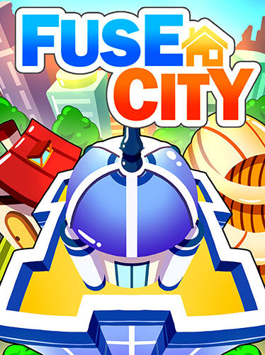 Télécharger Fuse city pour Android gratuit.