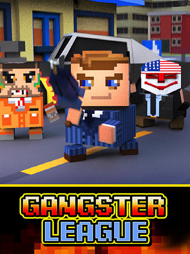 Télécharger Gangster league: The payday crime pour Android gratuit.