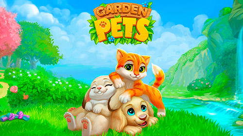Télécharger Garden pets: Match-3 dogs and cats home decorate pour Android 4.4 gratuit.