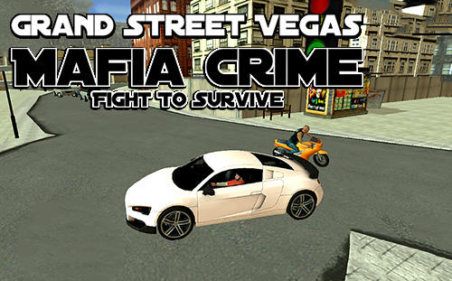Télécharger Grand street Vegas mafia crime: Fight to survive pour Android gratuit.