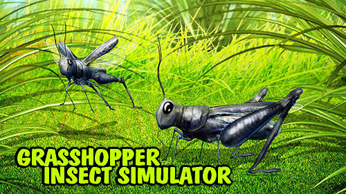 Télécharger Grasshopper insect simulator pour Android gratuit.