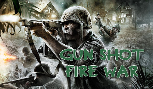 Télécharger Gun shot fire war pour Android gratuit.