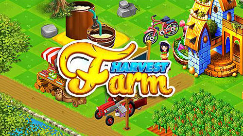 Télécharger Harvest farm pour Android gratuit.