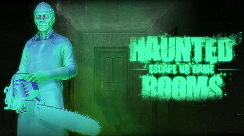 Télécharger Haunted rooms: Escape VR game pour Android gratuit.
