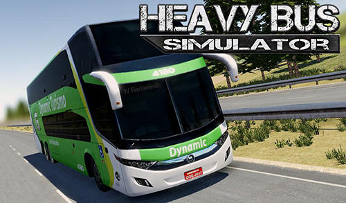 Télécharger Heavy bus simulator pour Android gratuit.