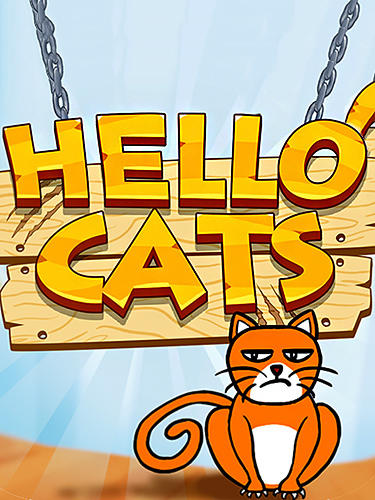 Télécharger Hello cats pour Android 4.1 gratuit.