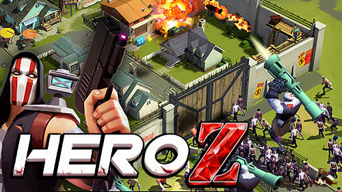Télécharger Hero Z: Doomsday warrior pour Android gratuit.