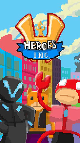 Télécharger Heroes inc. 2 pour Android gratuit.