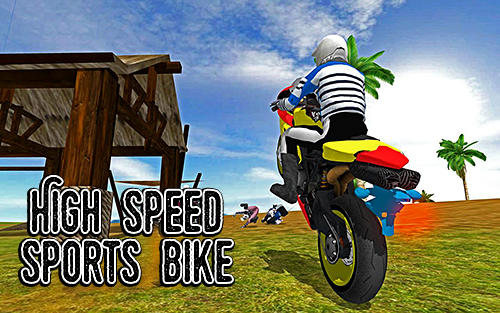 Télécharger High speed sports bike sim 3D pour Android gratuit.