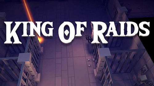 Télécharger King of raids: Magic dungeons pour Android gratuit.