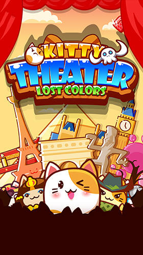 Télécharger Kitty theater: Lost colors pour Android gratuit.