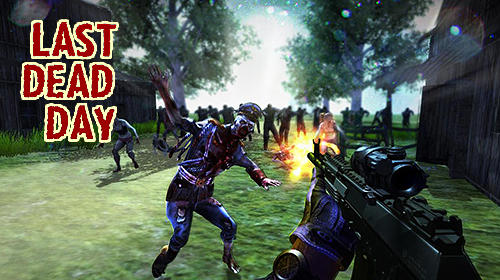 Télécharger Last dead Z day: Zombie sniper survival pour Android gratuit.