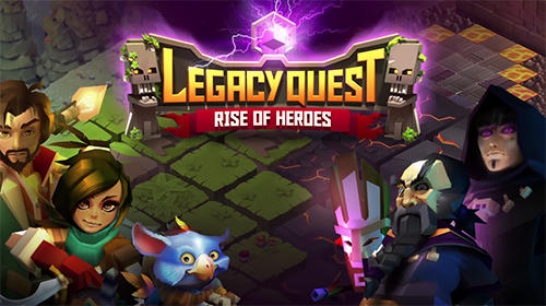 Télécharger Legacy quest: Rise of heroes pour Android gratuit.