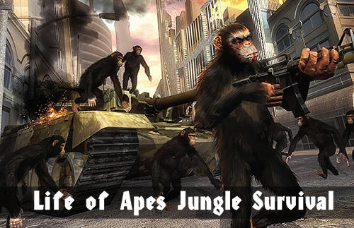 Télécharger Life of apes: Jungle survival pour Android gratuit.