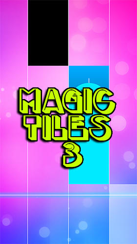 Télécharger Magic tiles 3 pour Android gratuit.